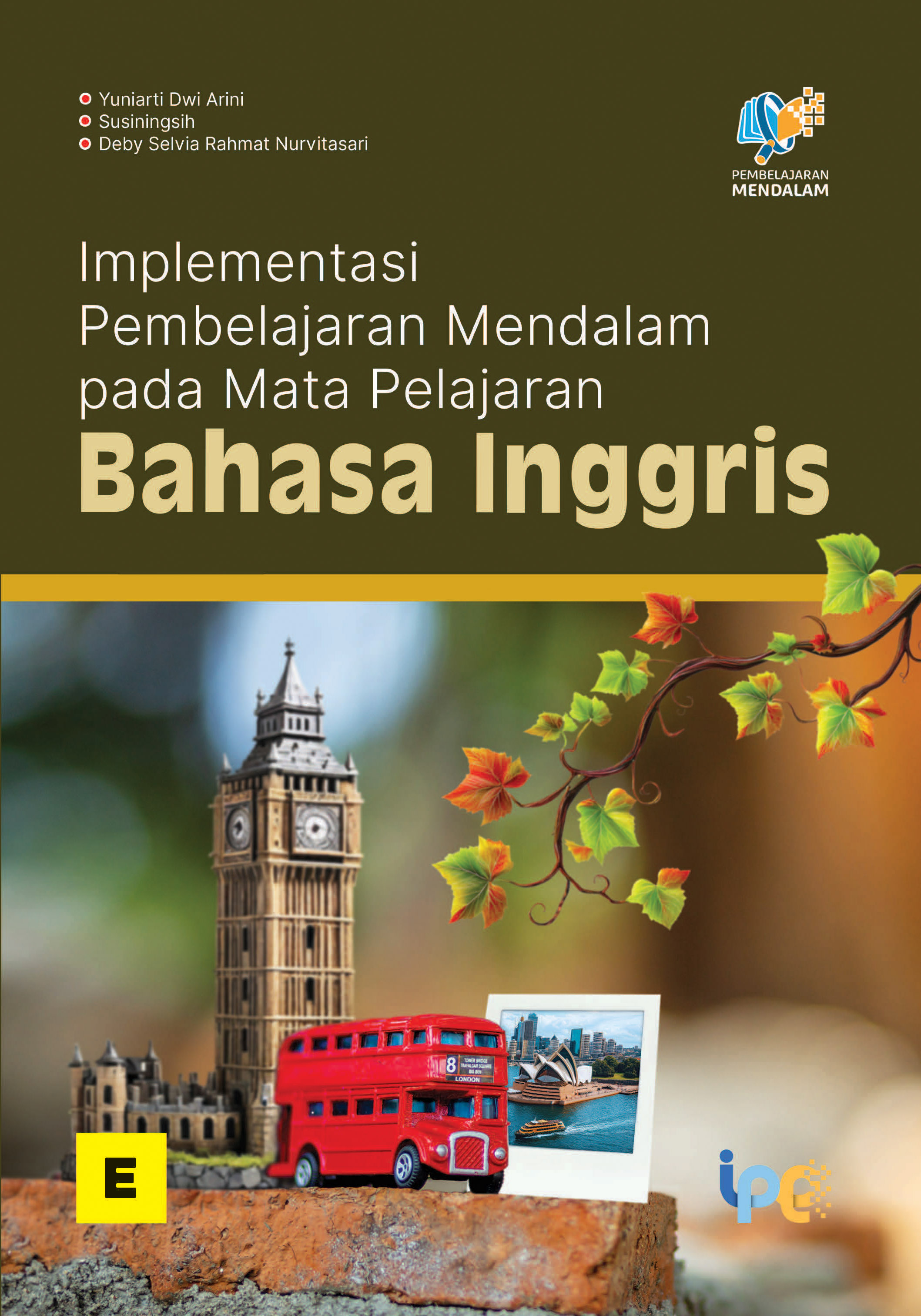 Implementasi Pembelajaran Mendalam pada Mata Pelajaran Bahasa Inggris