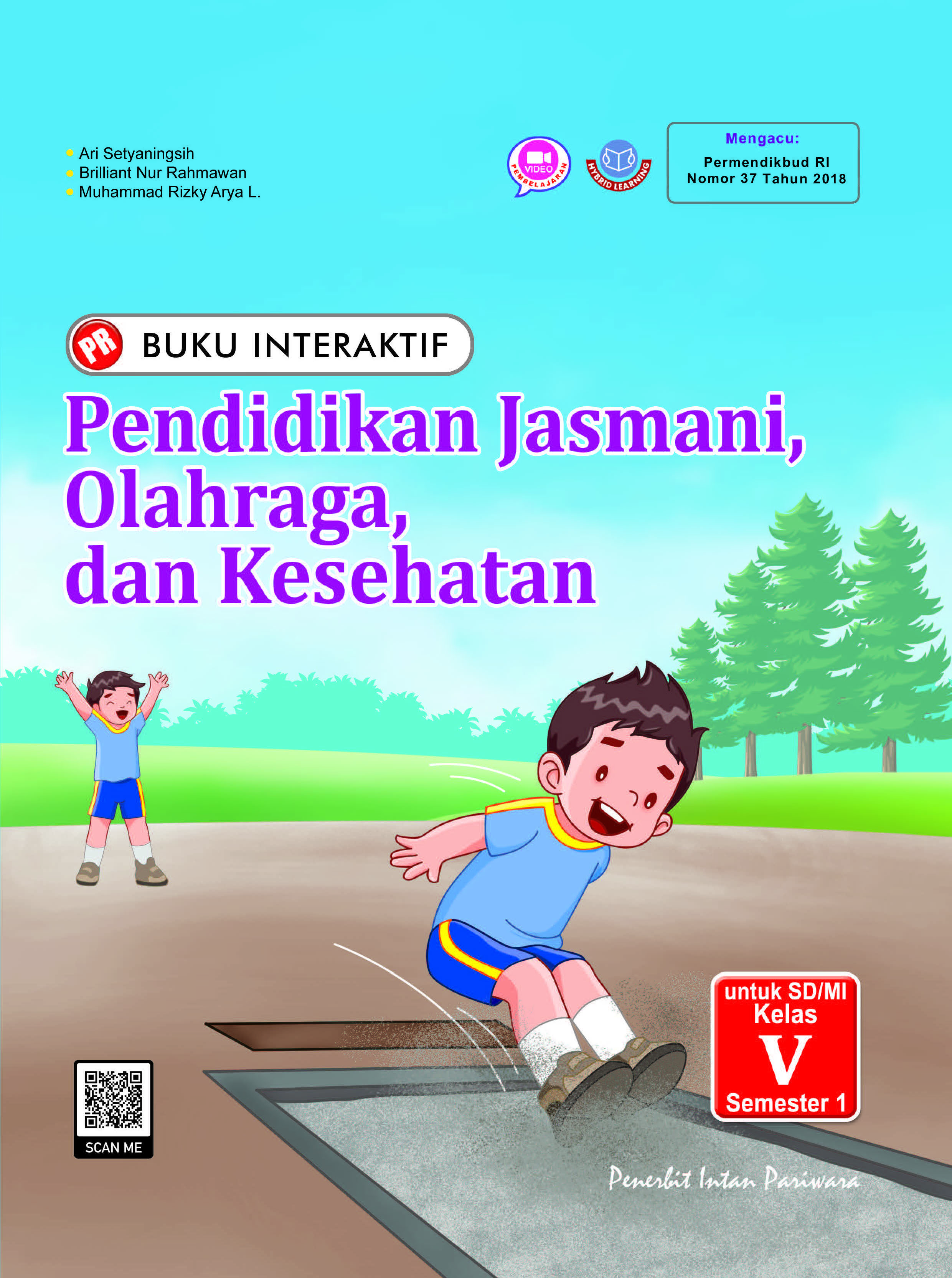 Buku Interaktif: PR Pendidikan Jasmani dan Olahraga V Semester 1 2021