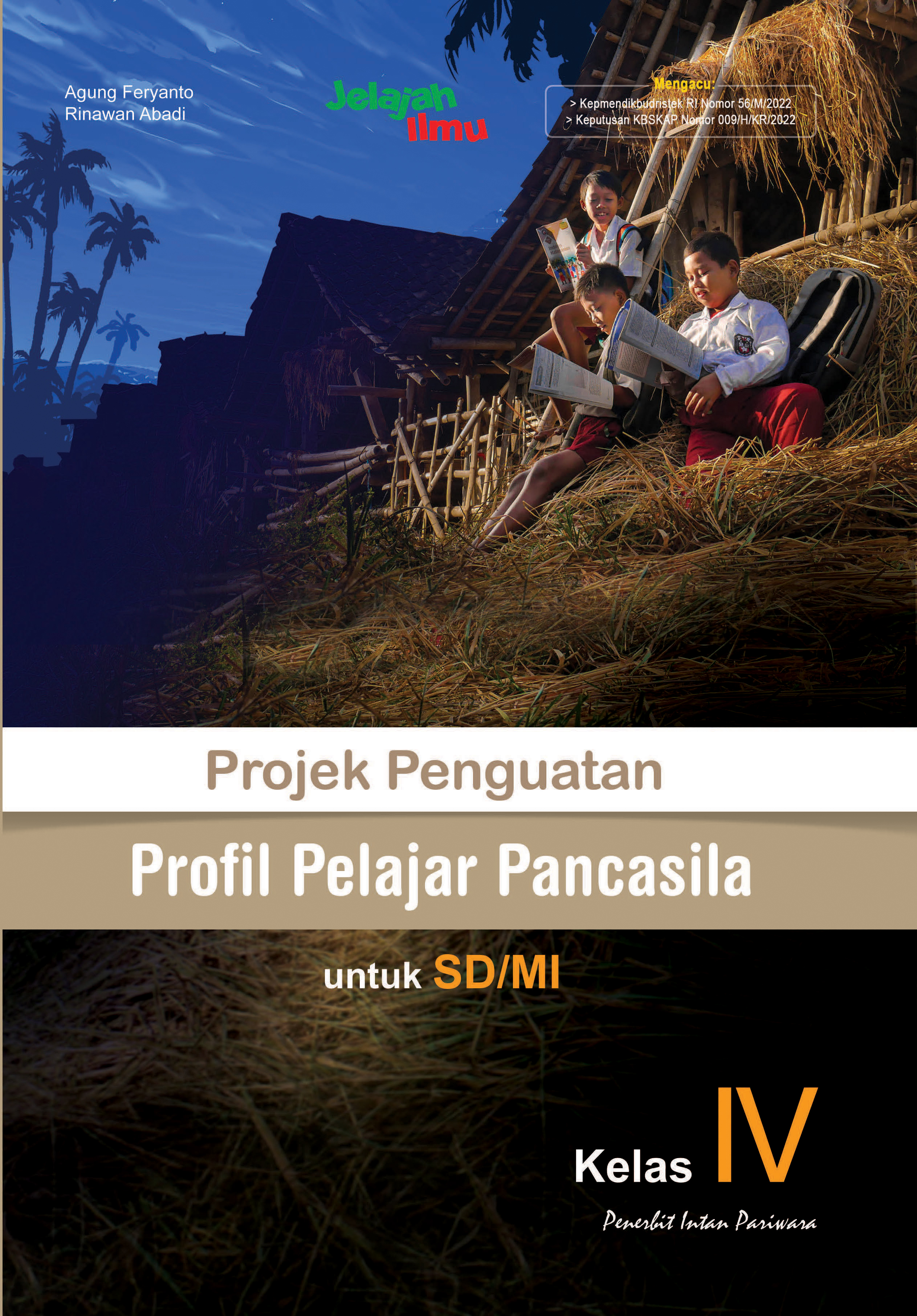 Projek Penguatan Profil Pelajar Pancasila untuk SD/MI Kelas IV