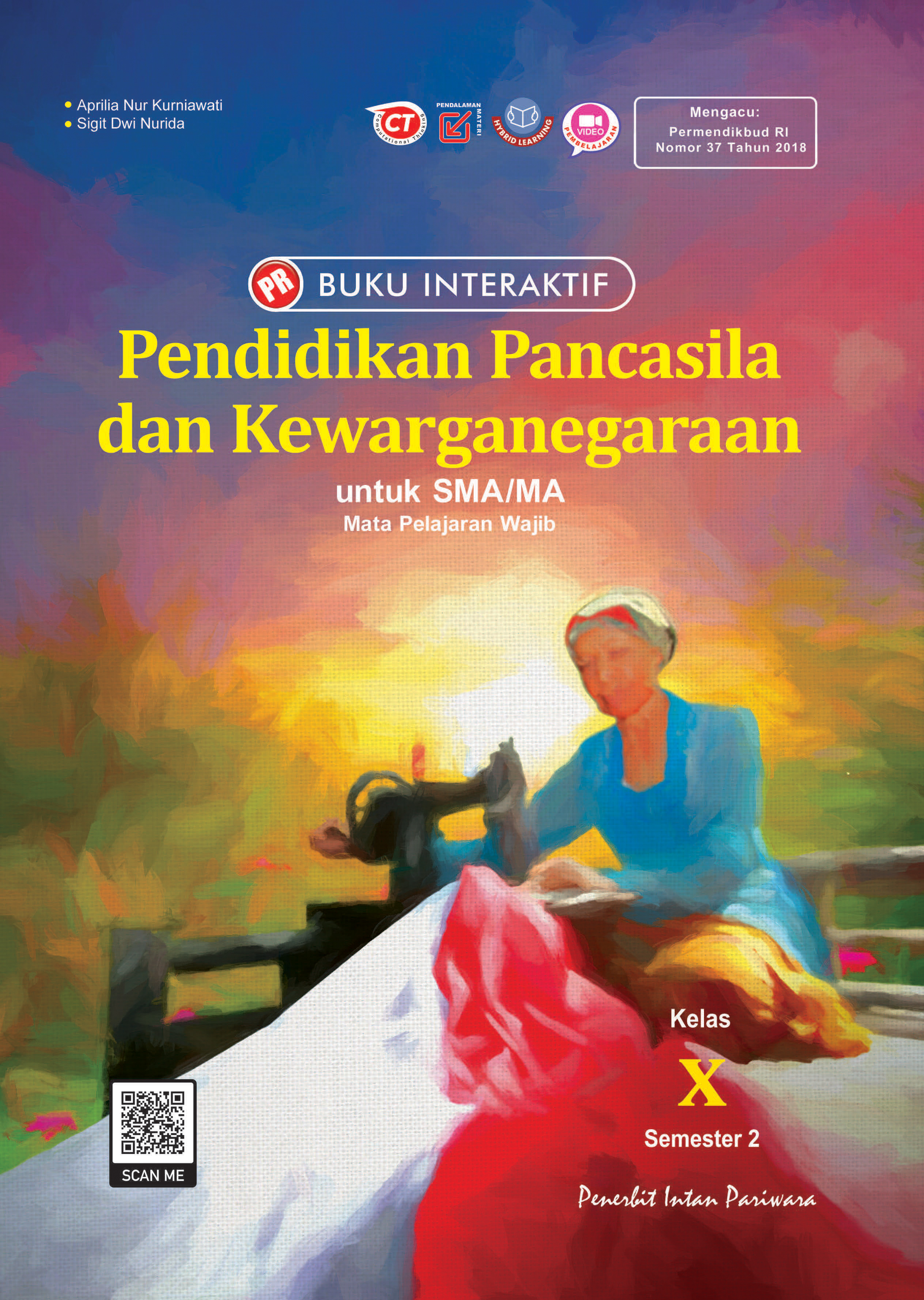 Buku Interaktif: PR Pendidikan Pancasila dan Kewarganegaraan X Semester 2 2021