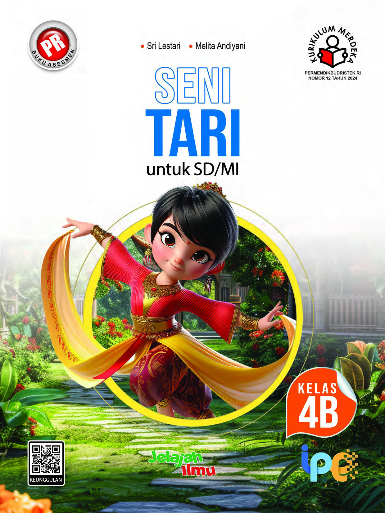 PR Seni Tari untuk SD/MI Kelas 4B
